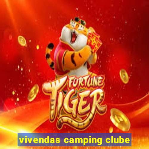 vivendas camping clube